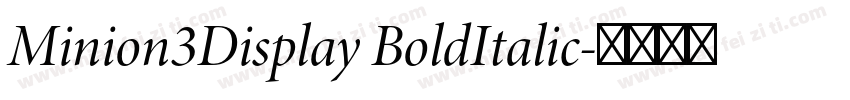 Minion3Display BoldItalic字体转换